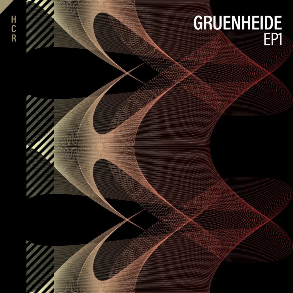 GRUENHEIDE - EP1 [HCR388D]